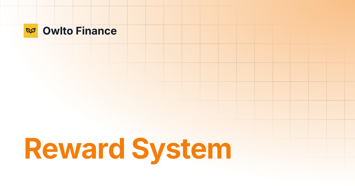 Reward System | Owlto Finance